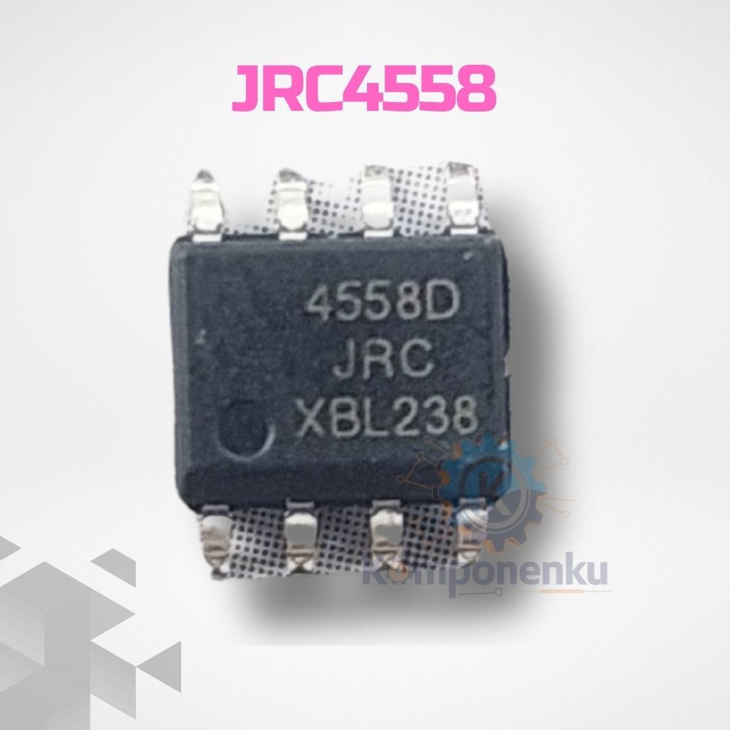 IC 4558 SMD JRC4558D SOP-8 untuk Preamp Audio & Equalizer