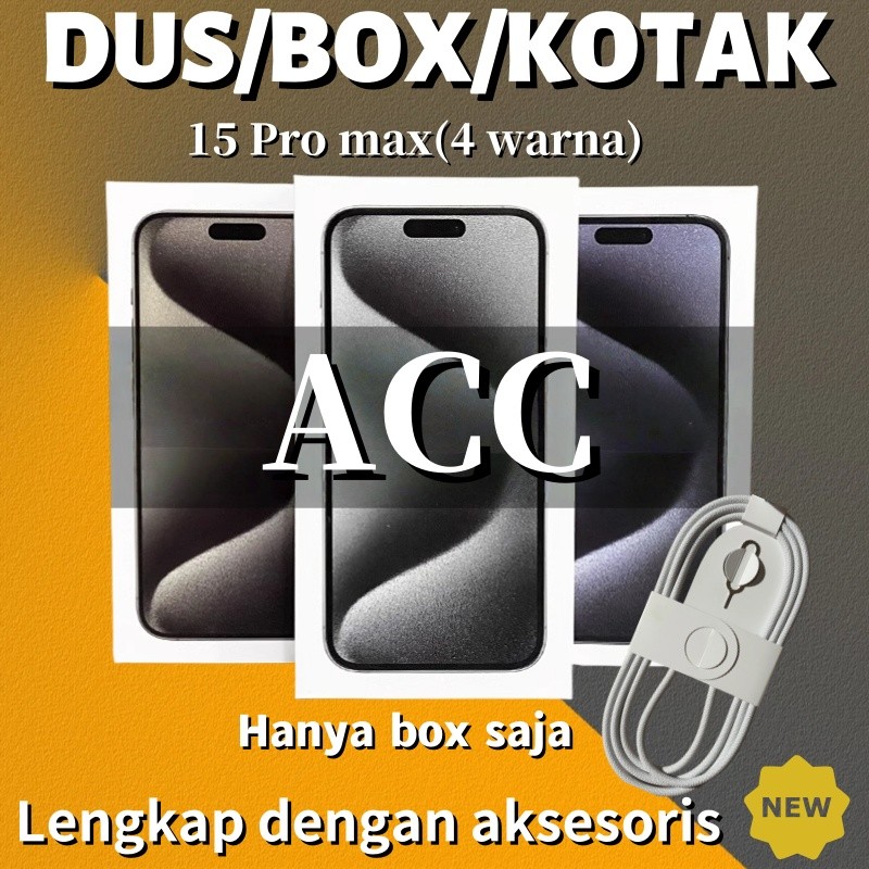 

Dus Box Kotak 15 Pro Max Dengan Aksesoris) Hanya kotak
