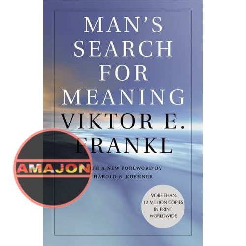 Man's Search for Meaning