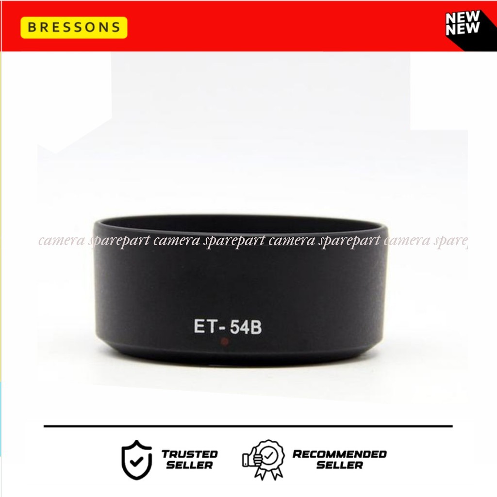 Lens Hood ET-54B Untuk Lensa Tele Canon EF-M 55-200mm F4.5-6.3 IS STM EOS M SP SALE