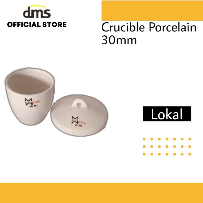 CRUCIBLE PORCELAIN 30 ML 30ML CAWAN KRUSIBEL PORSELIN | CAWAN PORSELIN