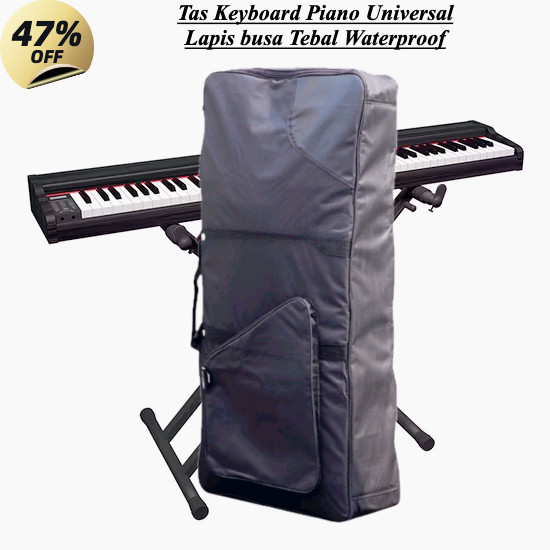 Tas Keyboard Piano Cover Orgen Tunggal Lapis Busa Tebal Waterproof Ransel Jinjing Gigbag Murah