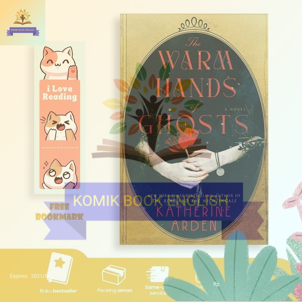 The Warm Hands of Ghosts by Katherine Arden