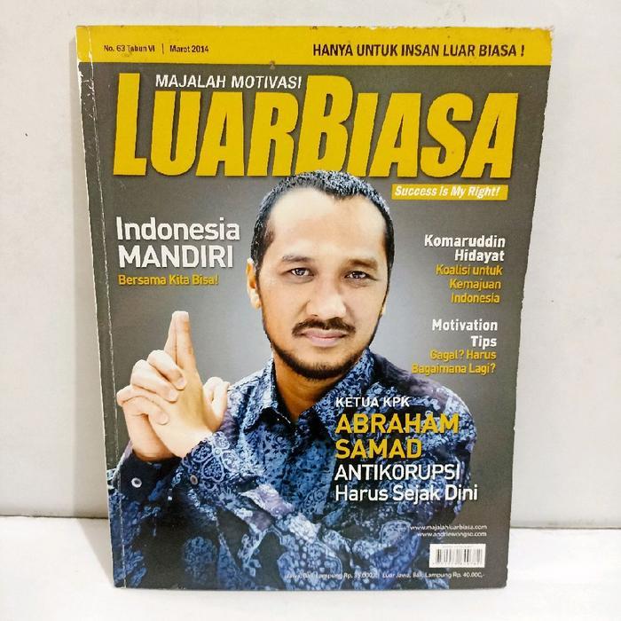 Majalah motivasi LuarBiasa No.63 Maret 2014 - Indonesia mandiri Bersama kita bisa Abraham samad