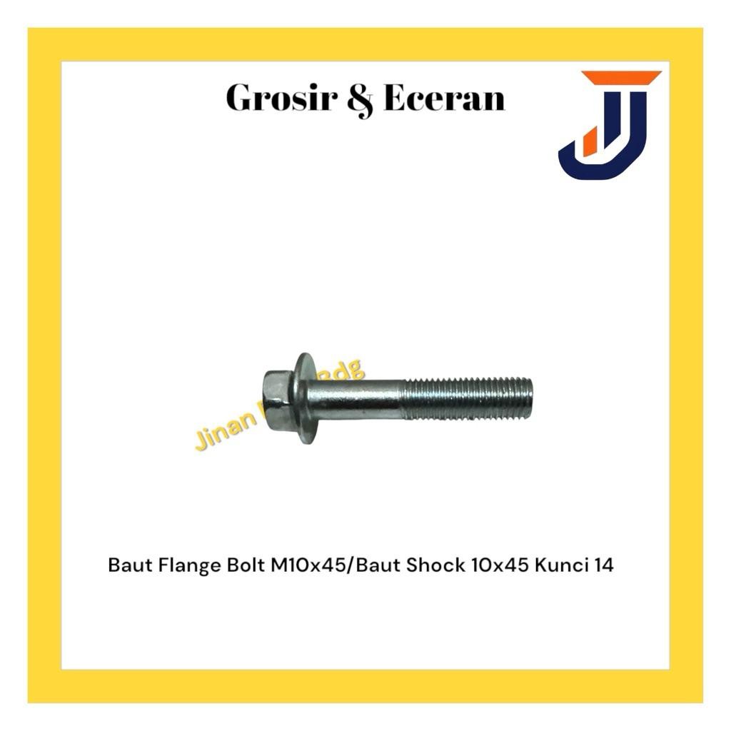 (10 pcs) Baut Flange Bolt M10x45/Baut Shock 10x45 Kunci 14