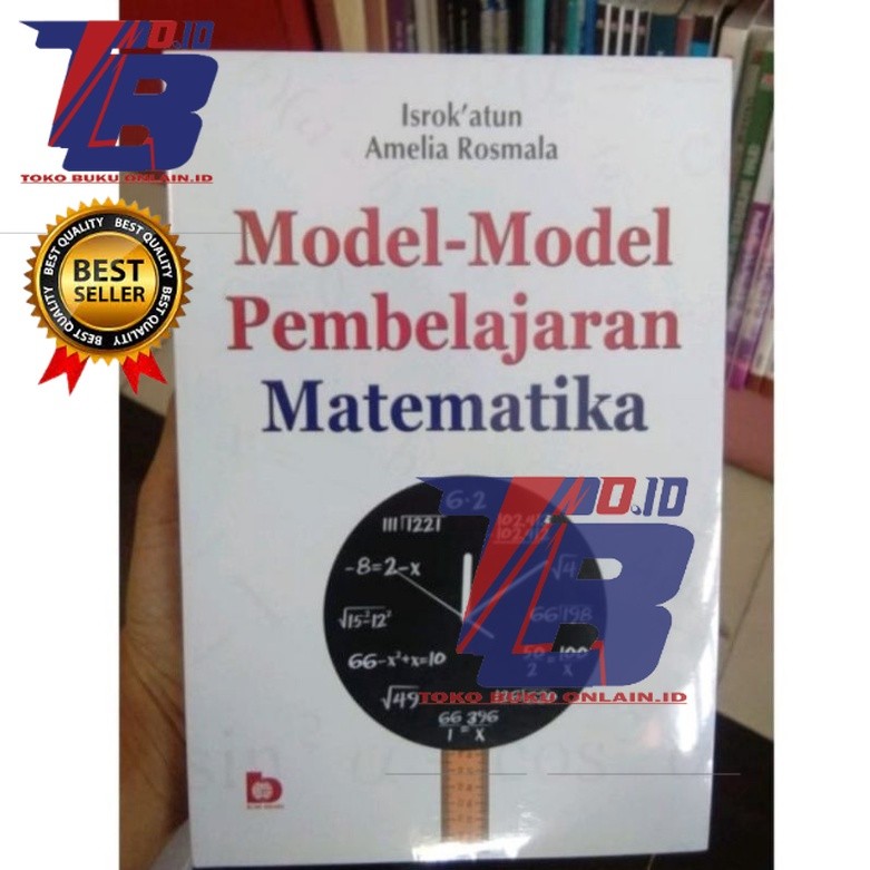 

Model Model Pembelajaran Matematika - Isrok'atun & Amelia Rosmala