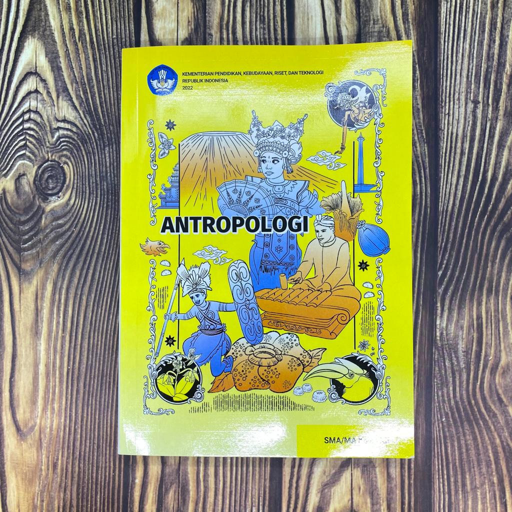 Buku Siswa ANTROPOLOGI KELAS 12 SMA Kurikulum Merdeka Antropologi Kelas 12 SMA Kurmer