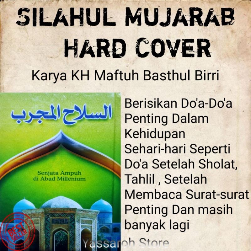 Yassirlana  SILAHUL MUJARAB , SILAH MUJARRAB , MUJAROB , MUJARROB HARD COVER MMQ lirboyo kediri Lirb