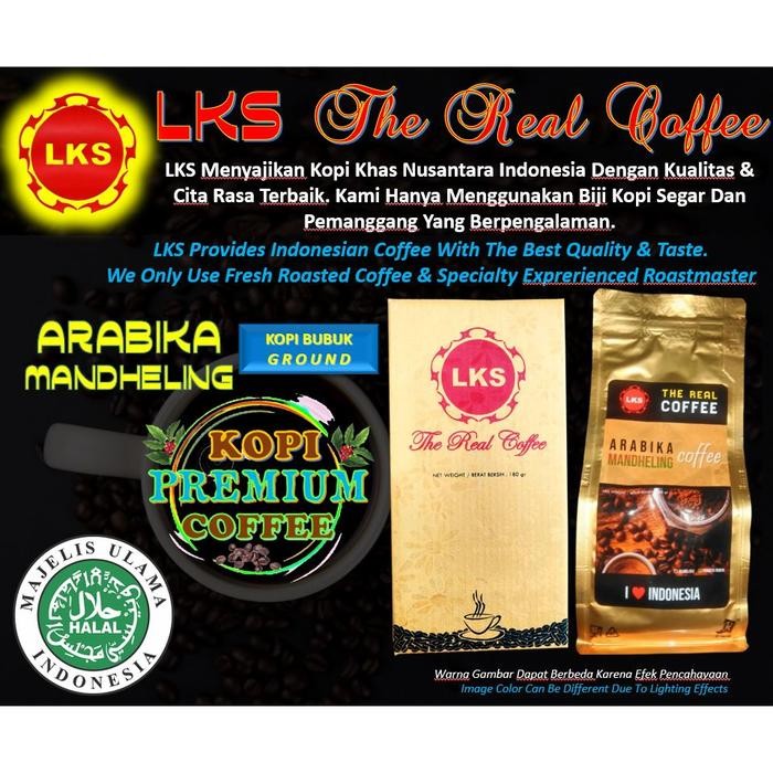 

PROMO PREMIUM COFFEE - BUBUK - KOPI MANDHELING + LUWAK ROBUSTA & ARABIKA