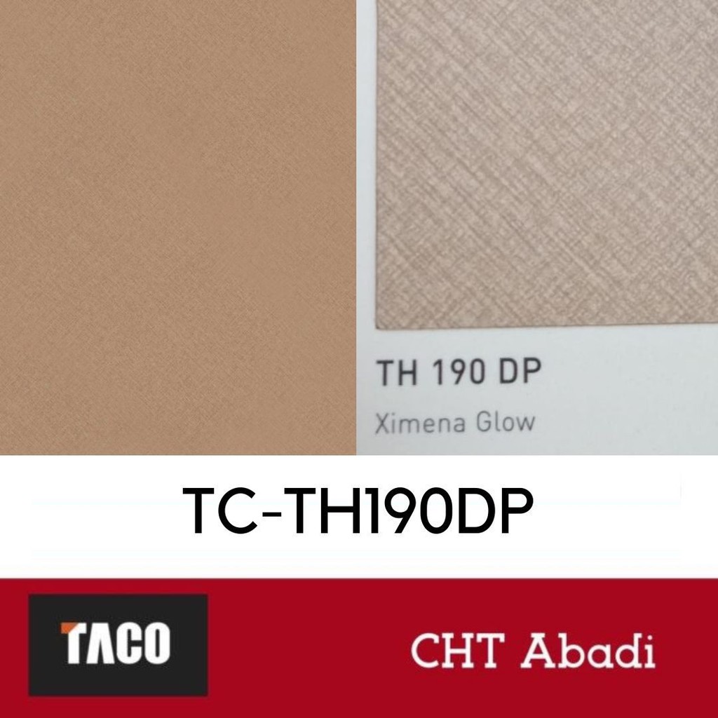 TACO HPL Ximena Glow TH 190 DP (HARGA BELUM TERMASUK ONGKOS KIRIM)