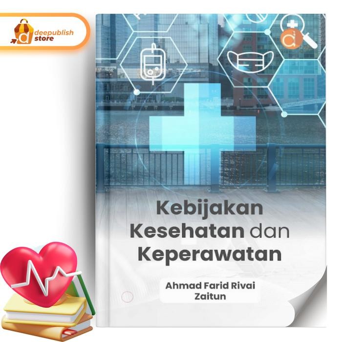 Buku Kebijakan Kesehatan dan Keperawatan - Buku Keperawatan