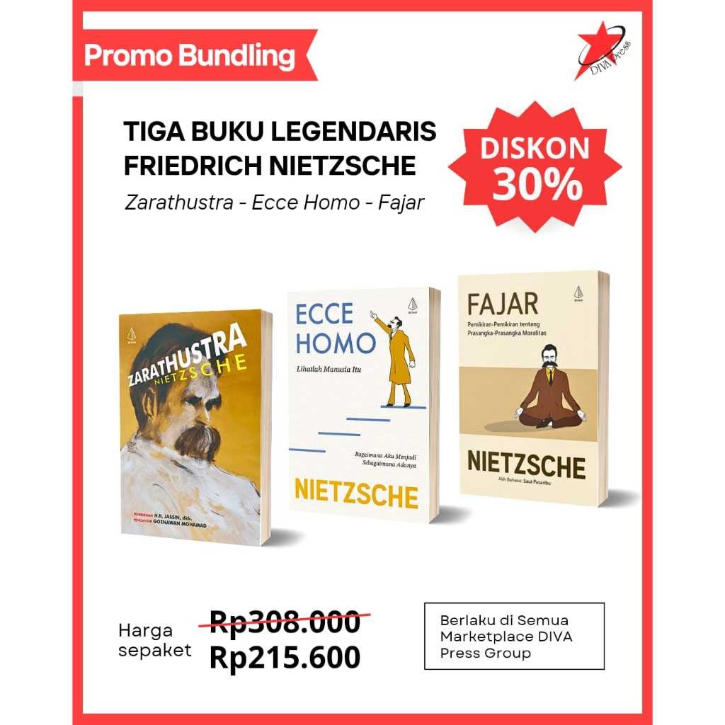 Basabasi - Paket Tiga Buku Filsafat Legendaris Friedrich Nietzsche: Zarathustra, Ecce Homo & Fajar