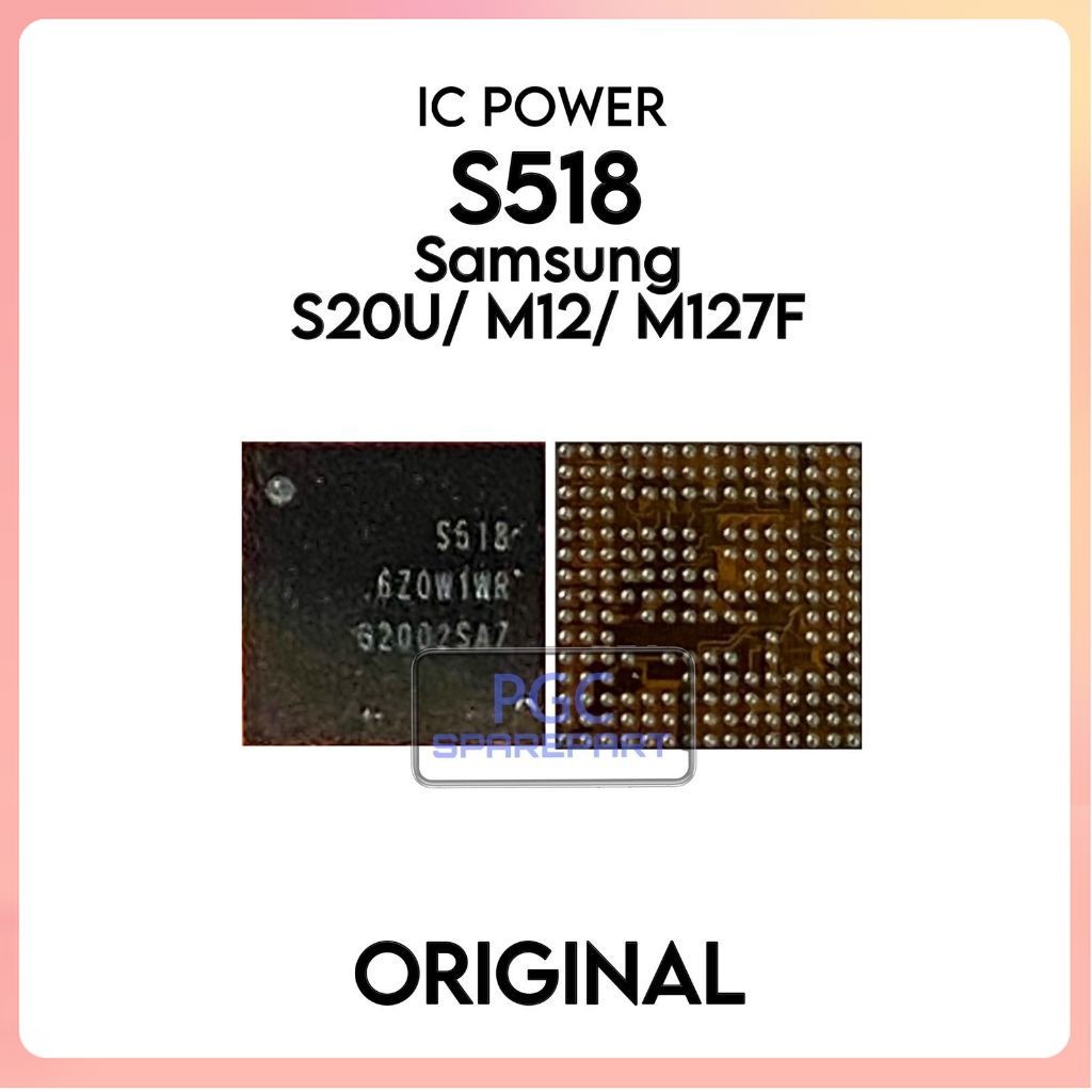 - IC Power S518 untuk Samsung Galaxy S20 Ultra / G988 / M12 / M127 / M127F