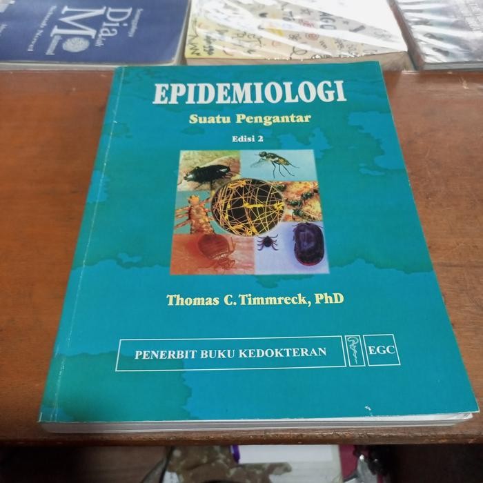 EPIDEMIOLOGI Suatu Pengantar Thomas C.Timmreck,PhD