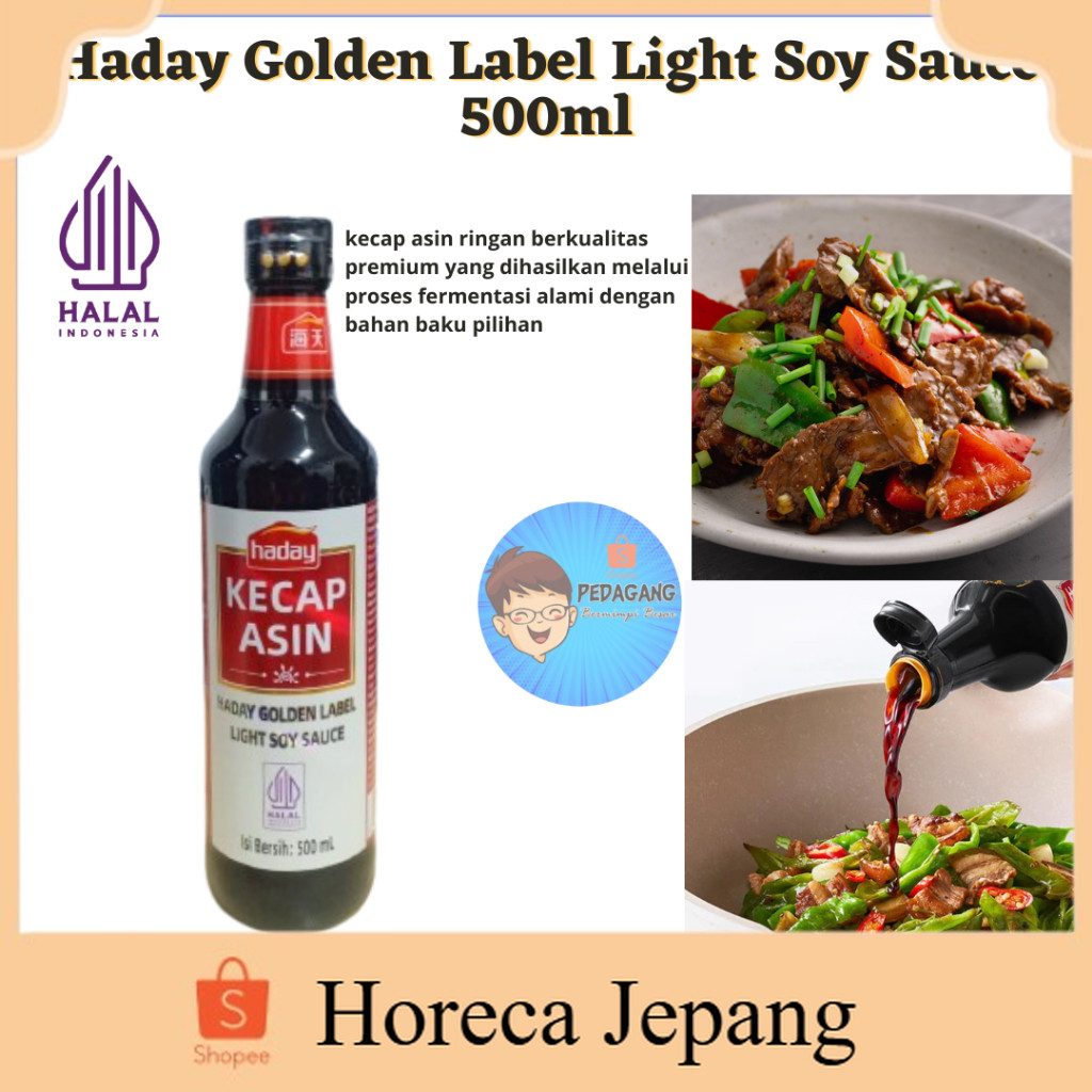 

HALAL HADAY GOLDEN LABEL LIGHT SOY SAUCE 500ML/ Golden Label Light Soy Sauce Haitian / Kecap Asin Haitian ber Aroma 500 ml/ Kecap Asin