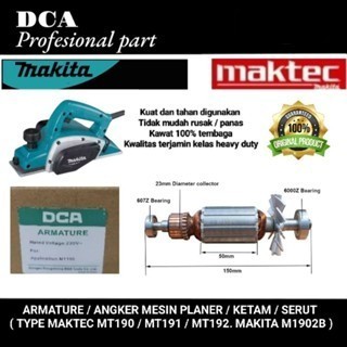 DCA armature angker mesin planer type maktec MT 190 / 191 / 192 . MAKITA M1902B jaminan asli origina