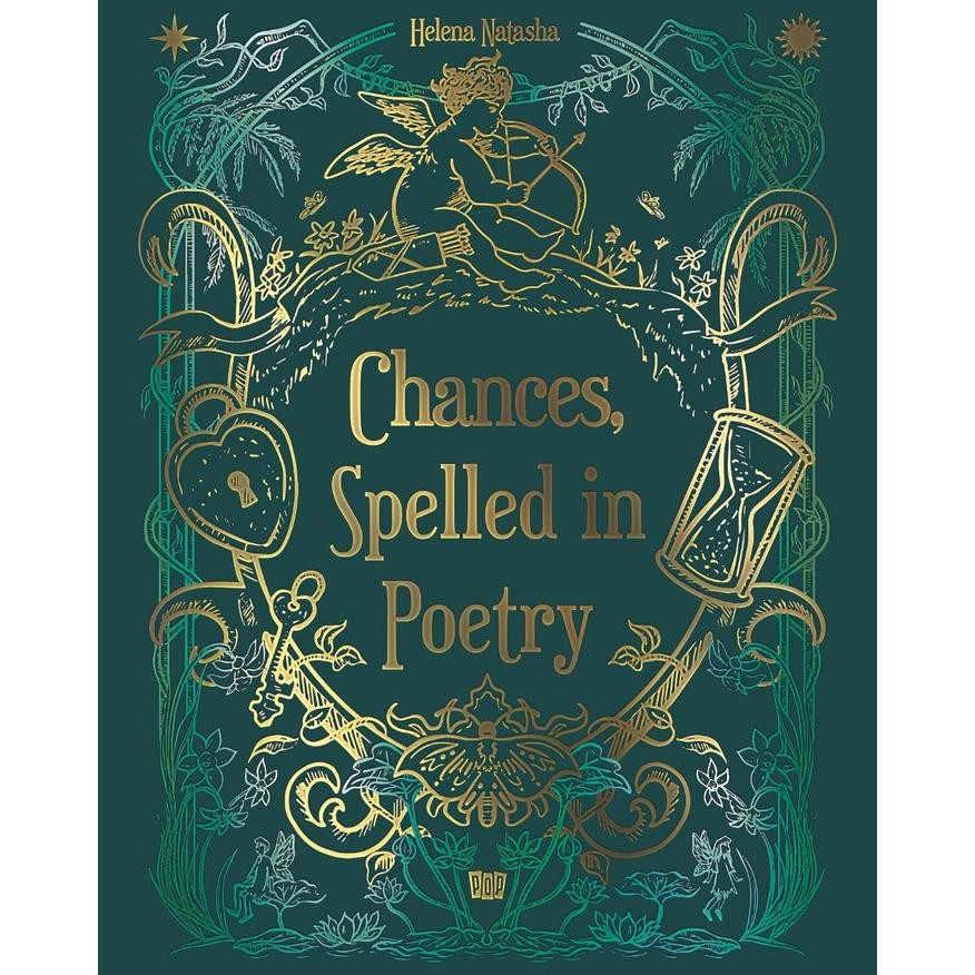 

CHANCES, SPELLED IN POETRY