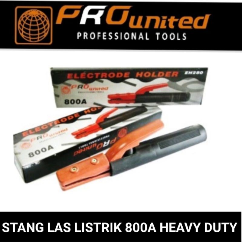 stang / Tang las listrik 800A heavy duty pro united by kentaro
