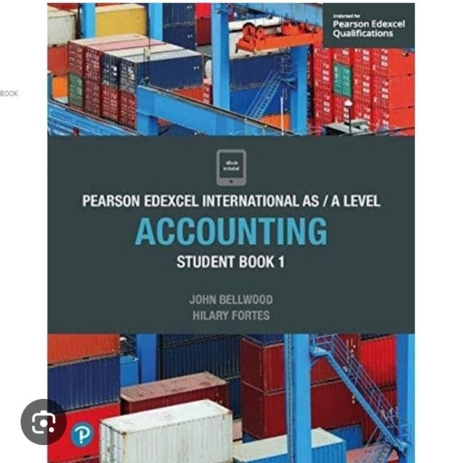 

PEARSON EDEXCEL INTERNATIONAL A LEVEL ACCOUNTING STUDENT BOOK 1