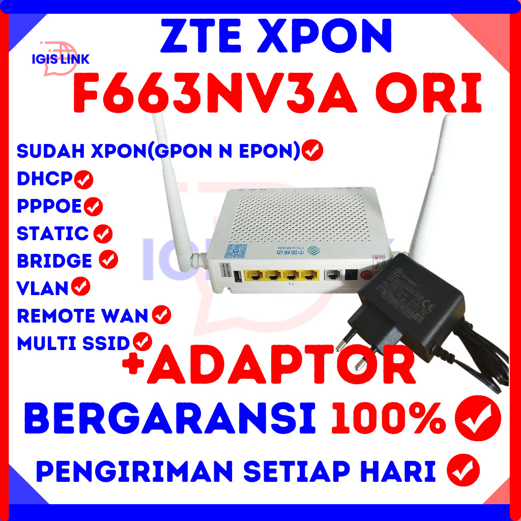 ZTE XPON F663NV3A ORI BRIDGE 5DB CASE BEKAS OMCI EPON GPON ONT ONU PPPOE VLAN SUPPORT ALL OLT