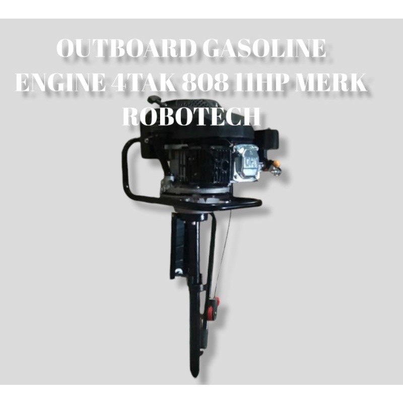 Mesin Tempel/Outboard Mesin 11HP 4TAK Merk ROBOTECH