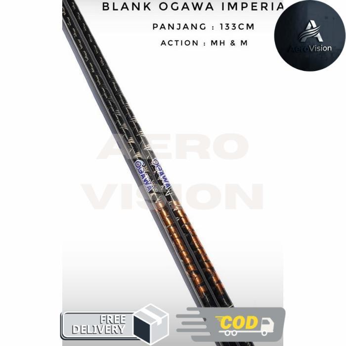 Joran Pancing BLANK OGAWA IMPERIAL 133 Free Packing Pvc - Hard