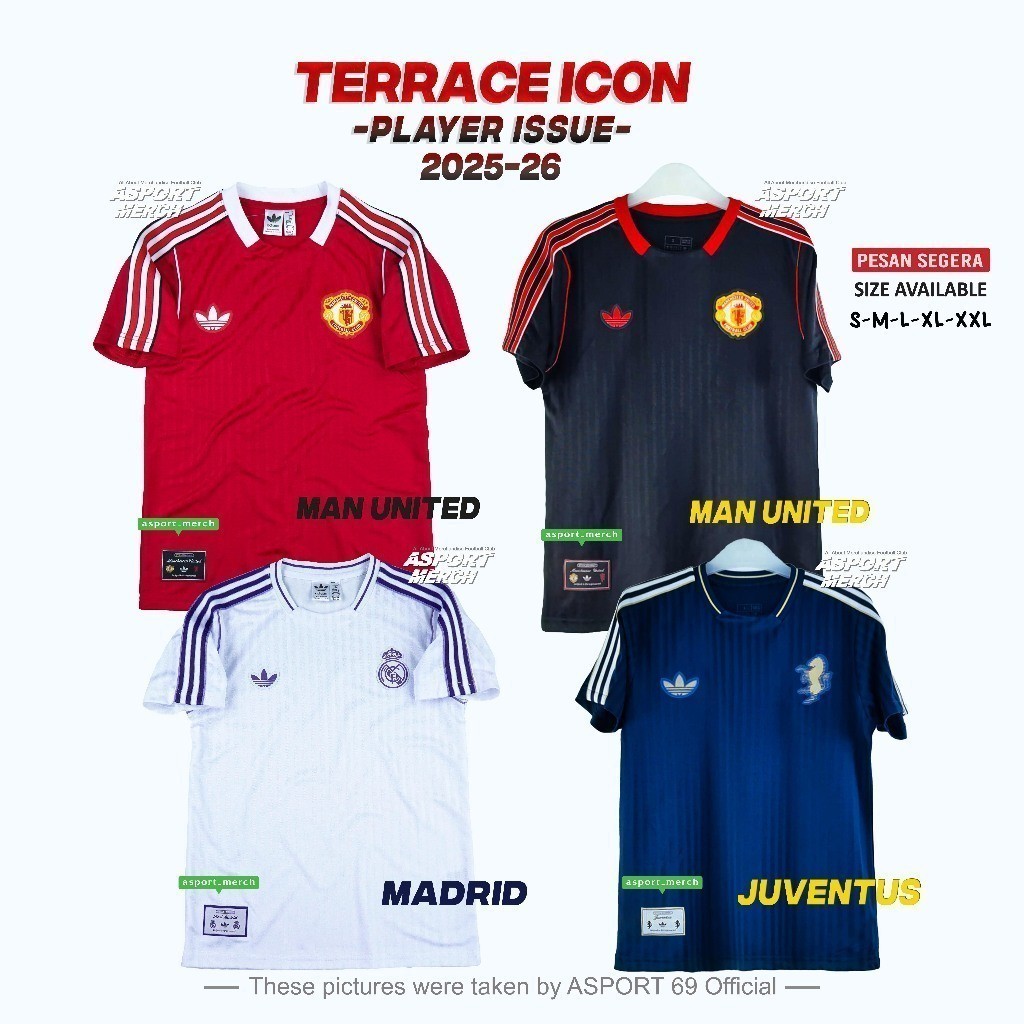 KOLEKSI TERRACE ICONS PLAYER ISSUE MAN UNITED MADRID JUVE 2025 2026 PI