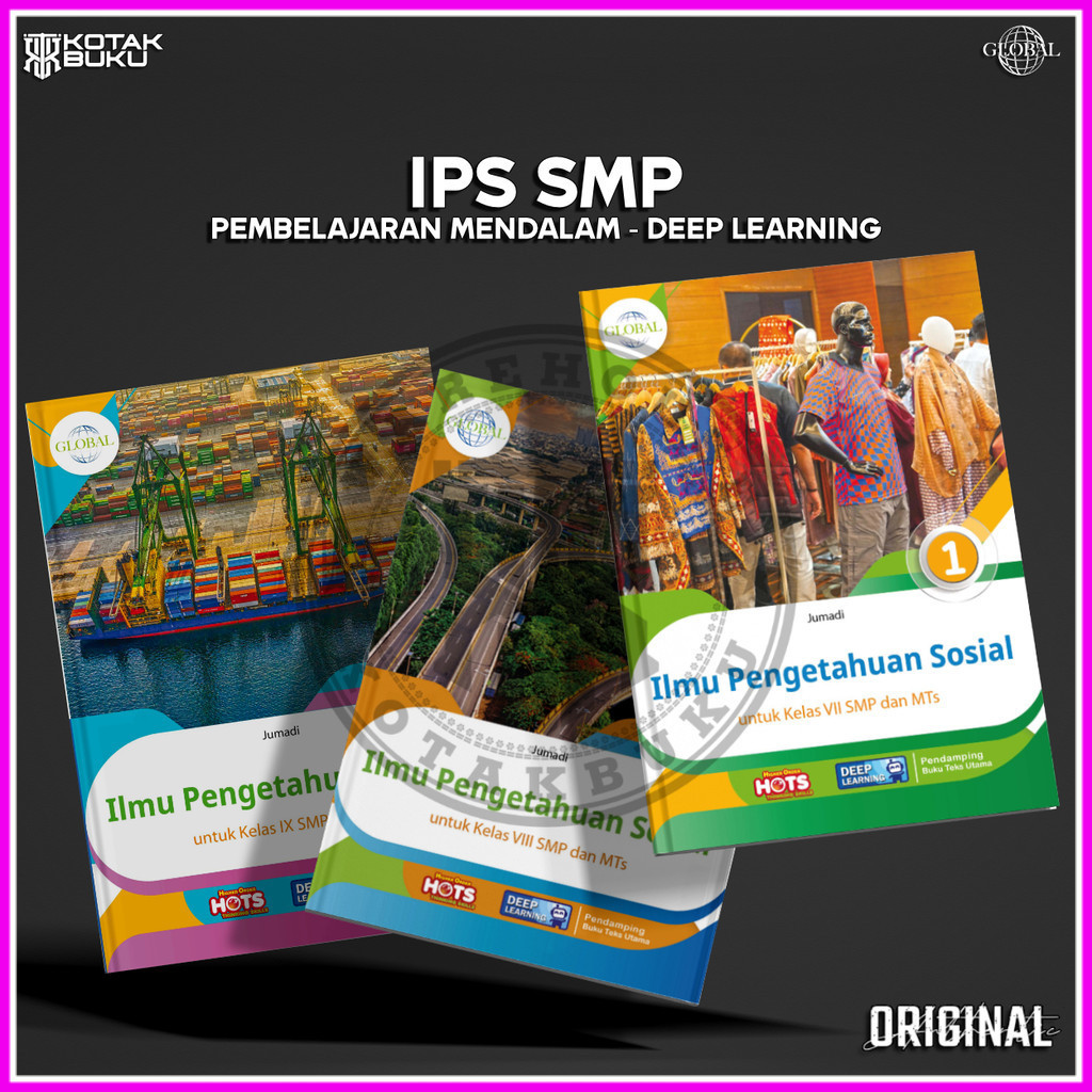 [ TS ] Buku IPS Kelas 7 8 9 SMP Deep Learning / IPS SMP / Global / Tiga Serangkai