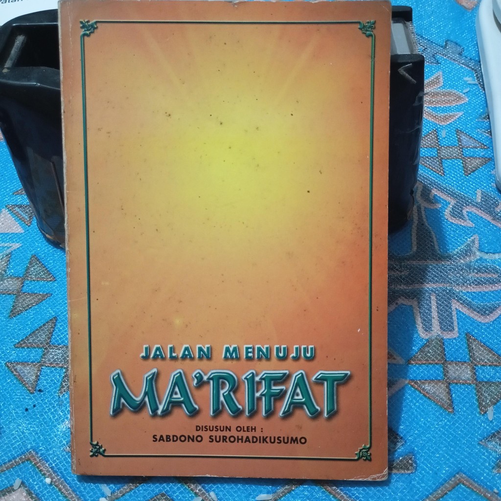 Jalan Menuju Ma'rifat by Sabdono Surohadikusumo