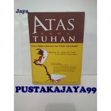 Atas Nama Tuhan - Khaled M. Abou El Fadl