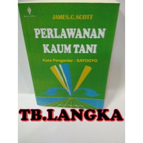 BUKU Perlawanan Kaum Tani -James. C. Scott
