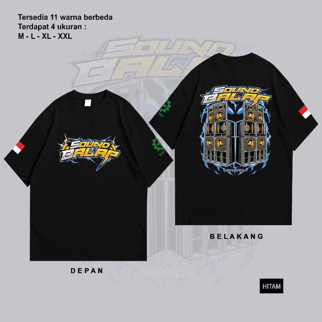 Baju Kaos SOUND SYSTEM BALAP Kaos Horeg Vibes Kaos Horeg Viral Combed 24s