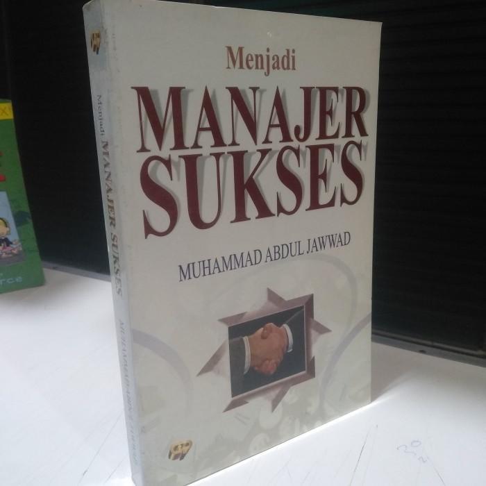 Buku Menjadi Manajer Sukses - Muhammad Abdul Jawwad