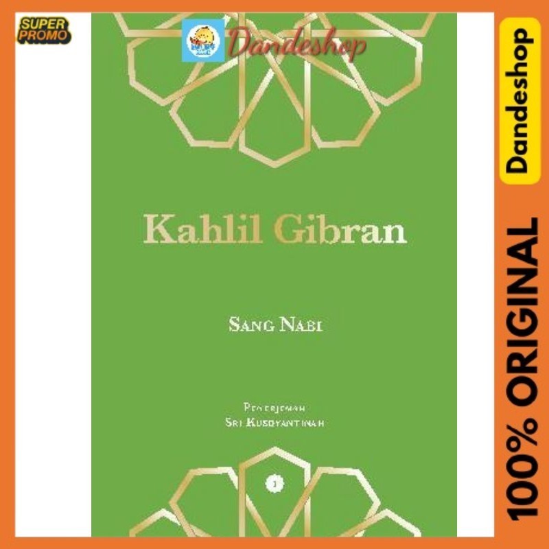 Kahlil Gibran: Sang Nabi - Buku Oleh Kahlil Gibran
