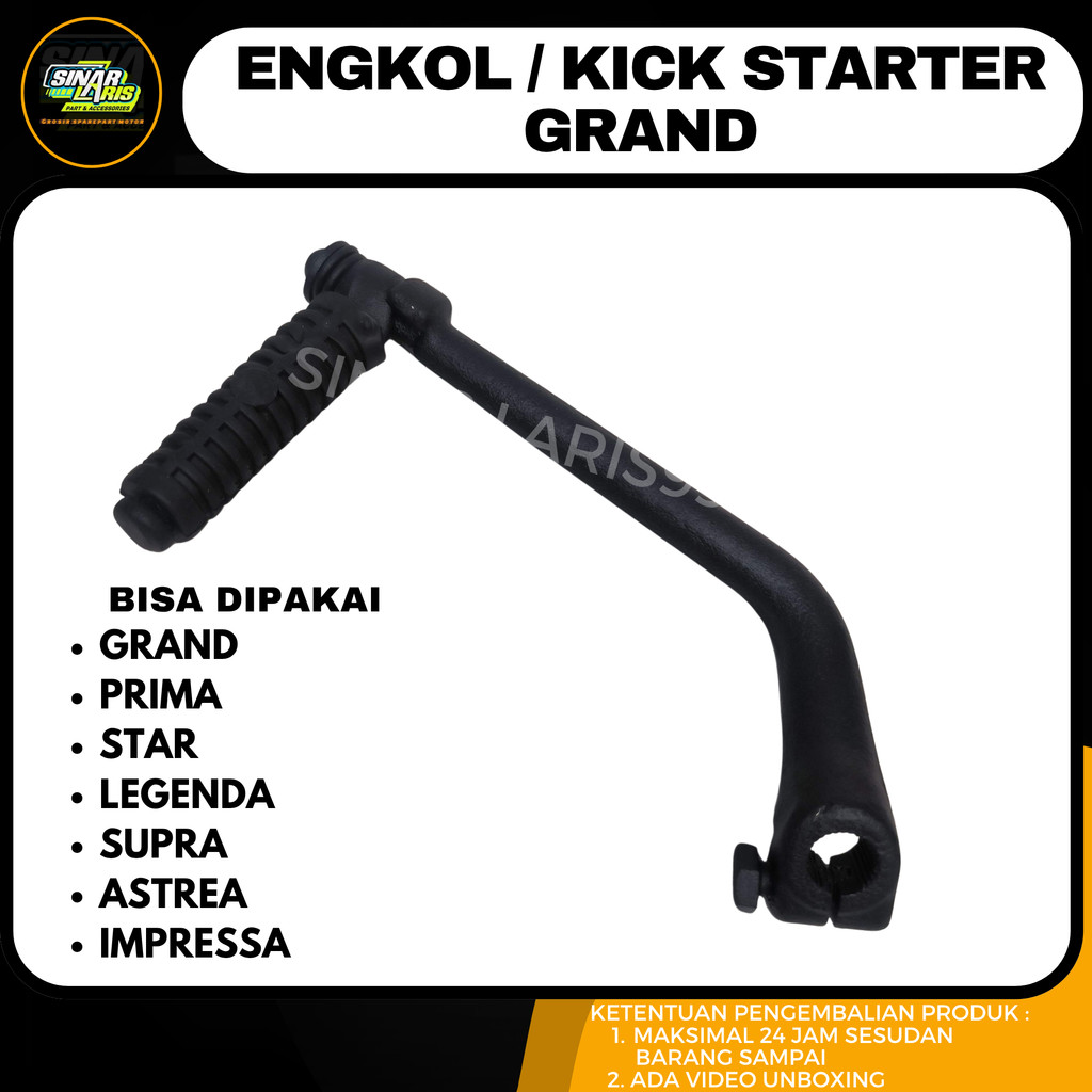 ENGKOL GRAND / KICK STARTER GRAND ASTREA PRIMA LEGENDA SUPRA STAR IMPRESSA KUALITAS ORIGINAL