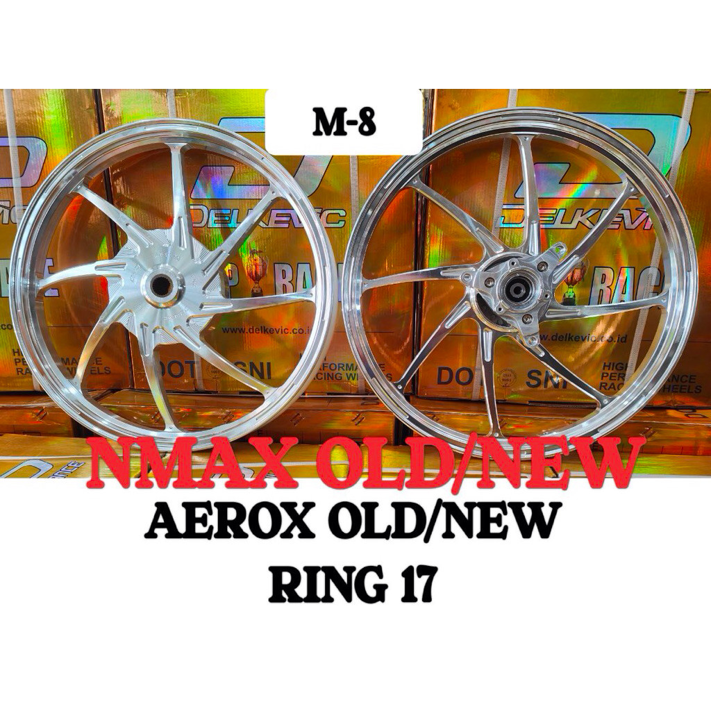 DELKEVIC VELG M-8 AEROX & NMAX NEW/OLD RING 17