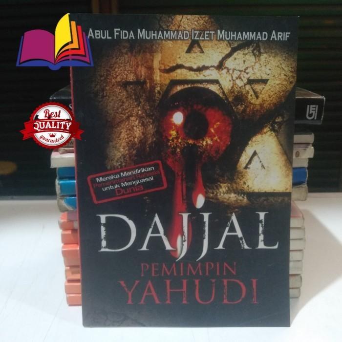 Buku Dajjal Pemimpin Yahudi - Abdul Fida Muhammad