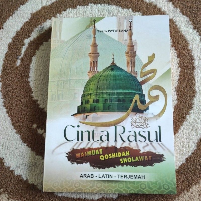 Cinta Rosul Kumpulan Sholawat Dekengane Pusat lengkap Arab & Latin serta Artinya