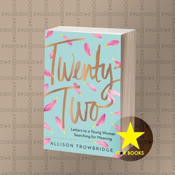 Twenty-Two Allison Trowbridge