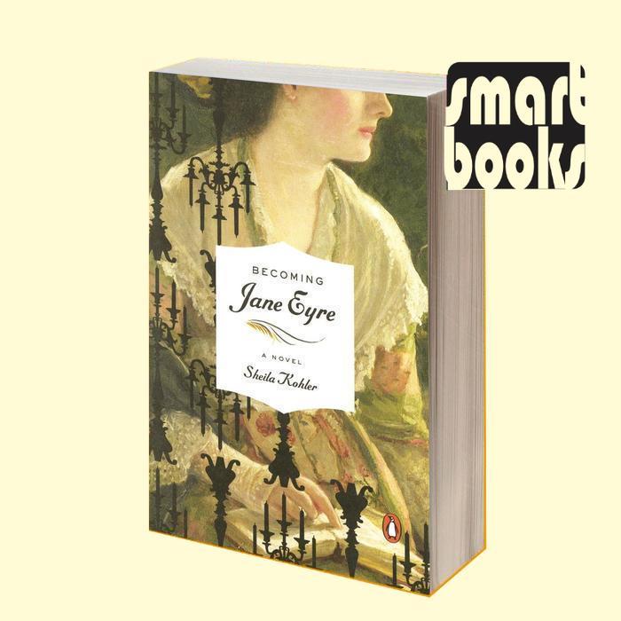 Promo.. . Becoming Jane Eyre: A Novel