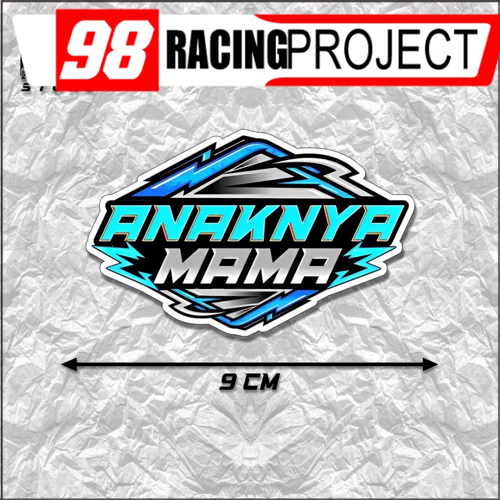 Stiker Anaknya Mama | Sticker Motor | Sticker Variasi | Sticker Racing Stiker Mobil