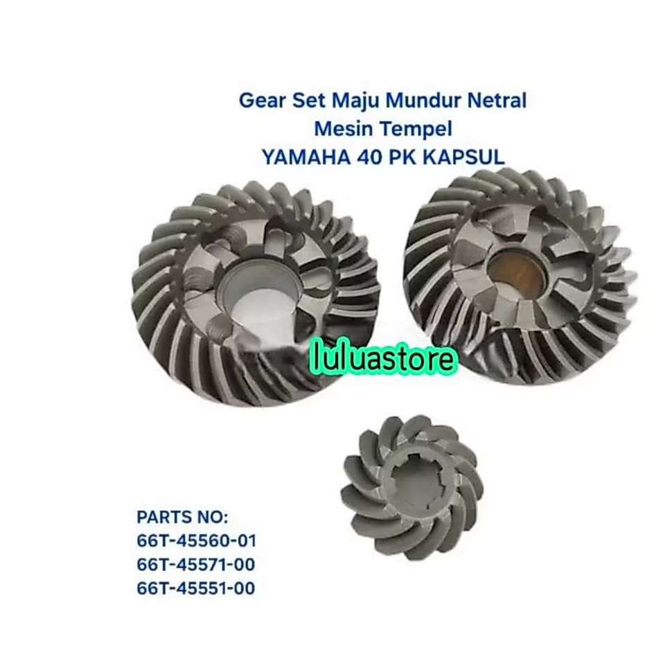 66T-45560-01/66T-45571-00/66T-45551-00 Gear Set Maju Mundur Netral Mesin Tempel Yamaha 40 PK/HP Kaps