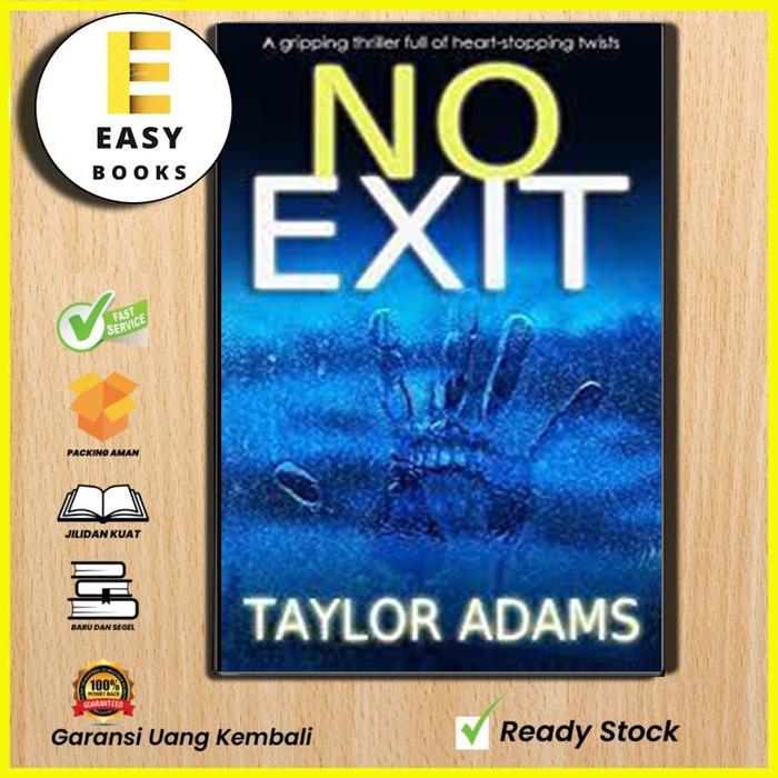 No Exit , Taylor Adams