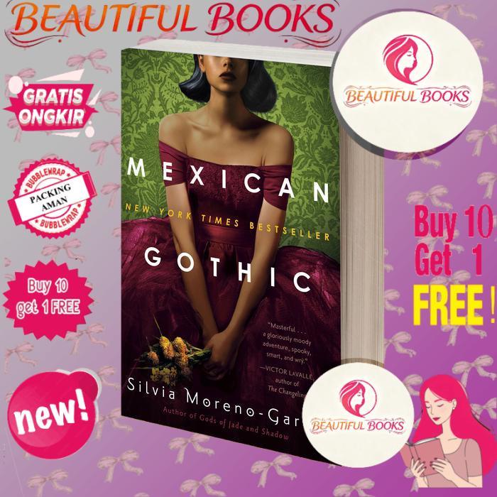 Mexican Gothic by Silvia Moreno-Garcia
