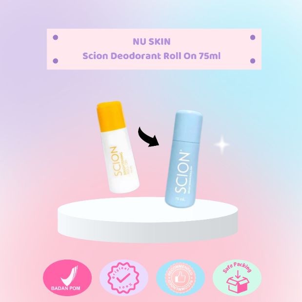 NEW PACKAGING New Formula NU SKIN Scion Deodorant Brightening Roll On 75ml Bebas Keringat Bau Badan