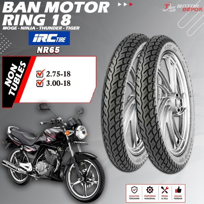 BAN MOTOR RING 18 NON TUBLES IRC NR65 BAN MOTOR TUBETYPE NINJA THUNDER TIGER RING 18 NON TUBELESS