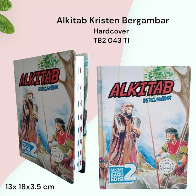 1H Alkitab Kristen Anak Kecil Sedang Bergambar SD Sekolah Minggu Terjemahan Baru Edisi Ke-2 TB2 043 