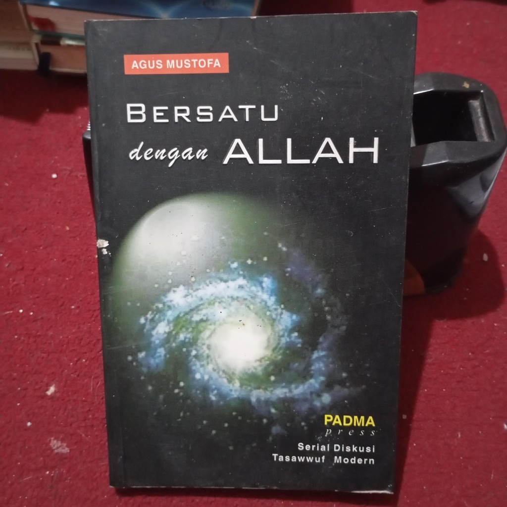 Bersatu dengan Allah Padma press serial diskusi Tasawwuf modern