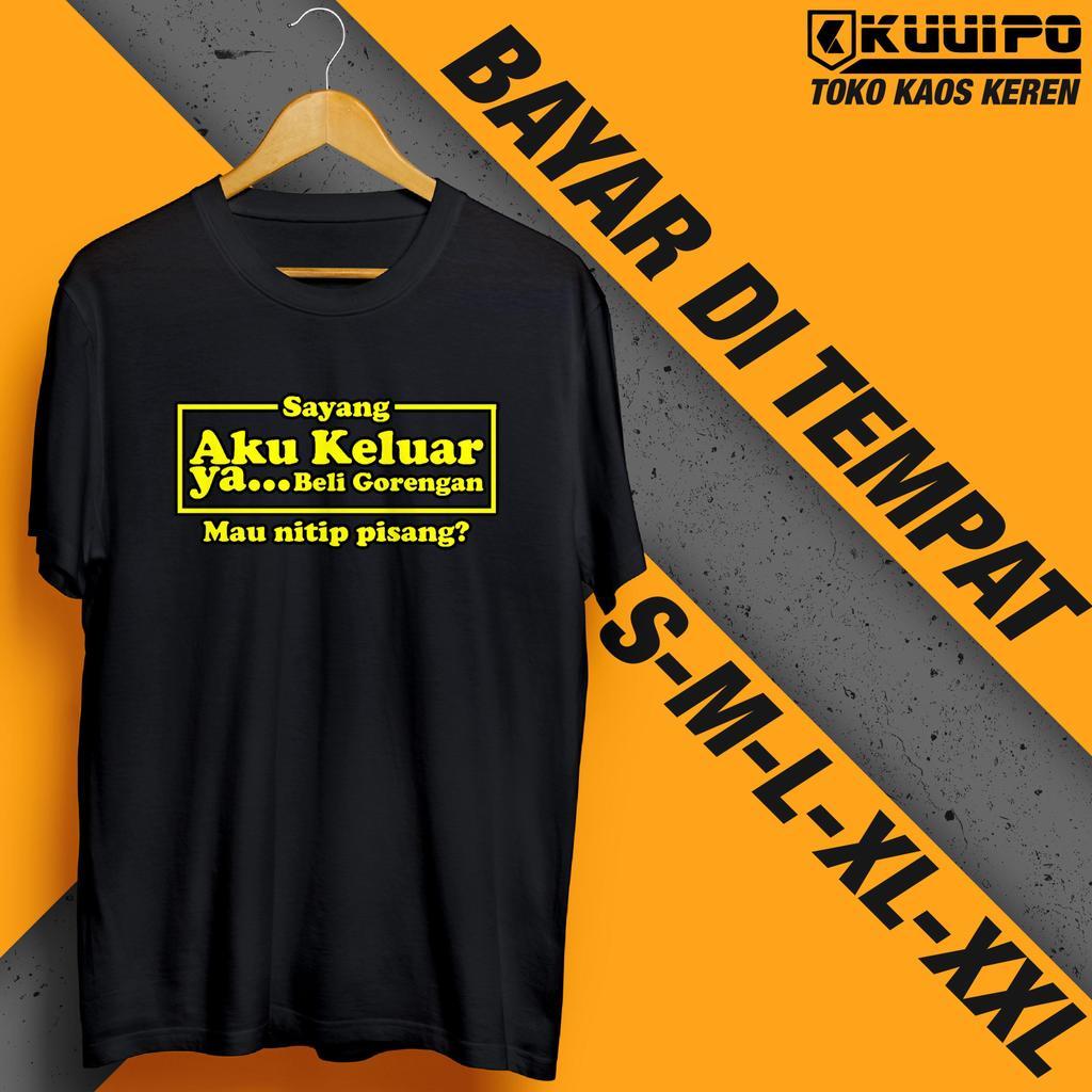 Kaos Ambigu Sayang Aku Keluar Ya Sablon Depan