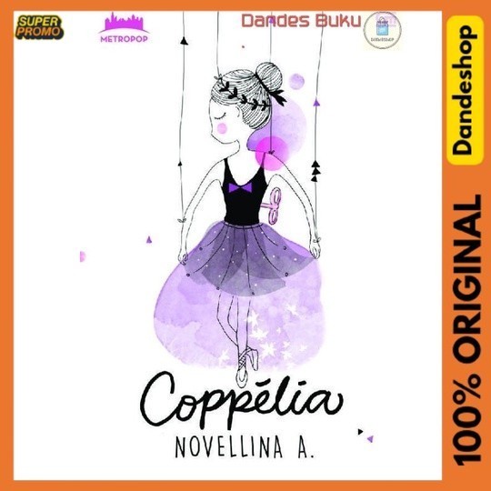 Coppelia - Novel Oleh Novellina A.